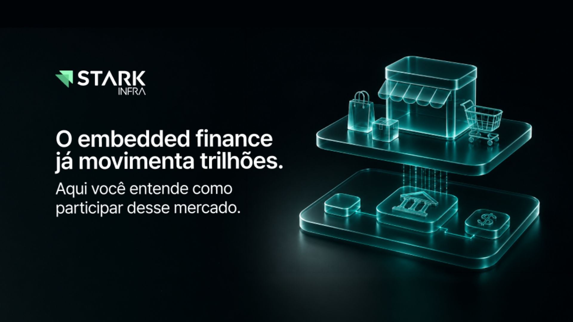Embedded finance: mercado vale US$ 7 trilhões e sua empresa pode participar